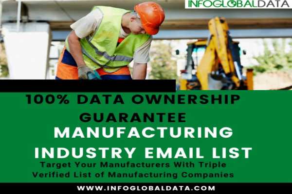 Buy Manufacturing Industry Lists from InfoGlobalData with 100% Guaranteed Privacy Compliance
